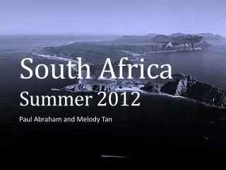 South Africa Summer 2012