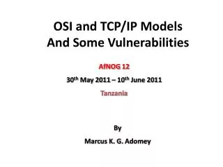 OSI and TCP/IP Models And Some Vulnerabilities
