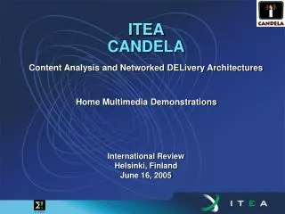 ITEA CANDELA Content Analysis and Networked DELivery Architectures