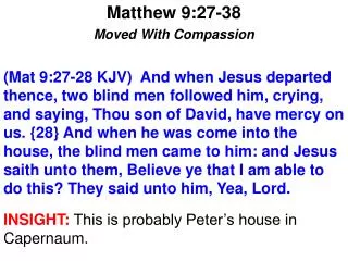 Matthew 9:27-38 Moved With Compassion