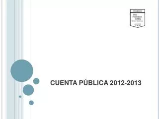 CUENTA PÚBLICA 2012-2013