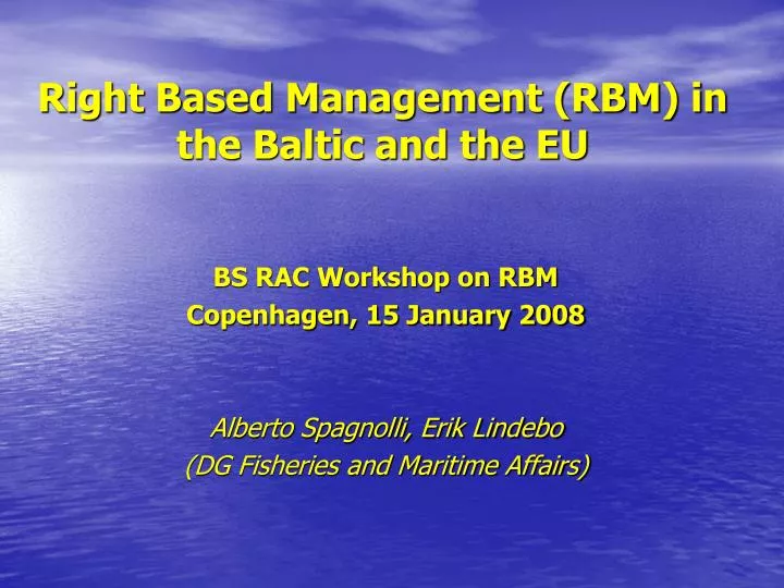 right based management rbm in the baltic and the eu