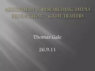 Assignment 3: Researching Media Production – Game Trailers