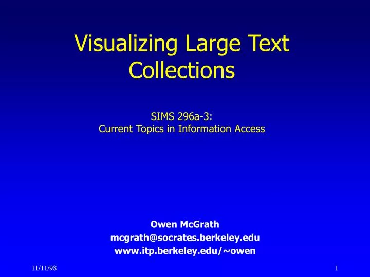 visualizing large text collections sims 296a 3 current topics in information access