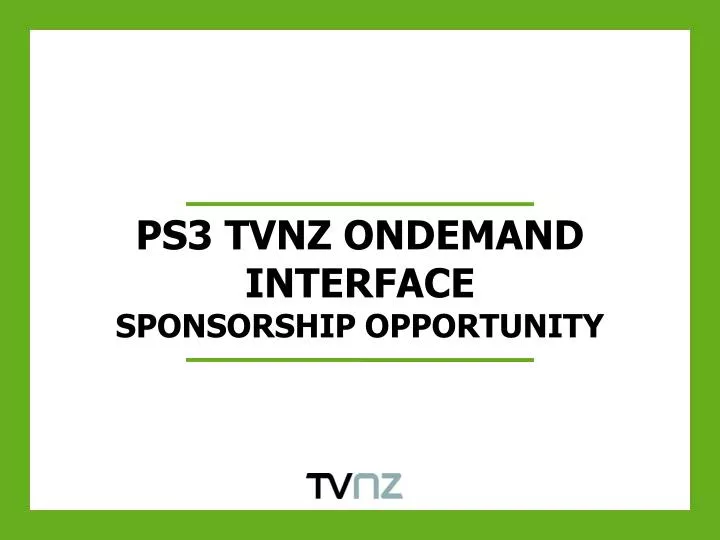 ps3 tvnz ondemand interface sponsorship opportunity