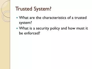 Trusted System?