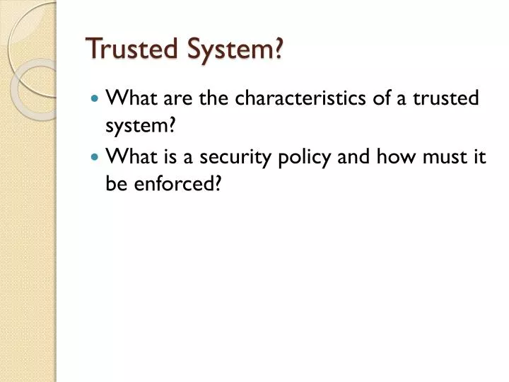 trusted system