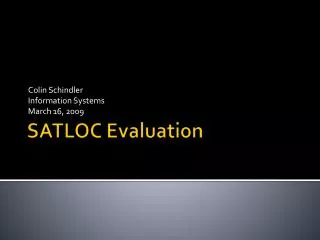 SATLOC Evaluation