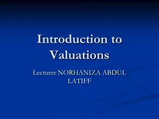 Introduction to Valuations