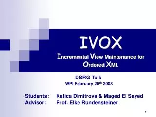 IVOX I ncremental V iew Maintenance for O rdered X ML