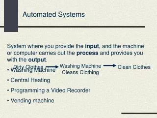 Automated Systems