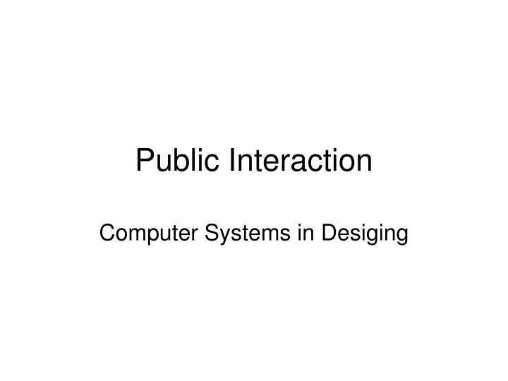 public interaction