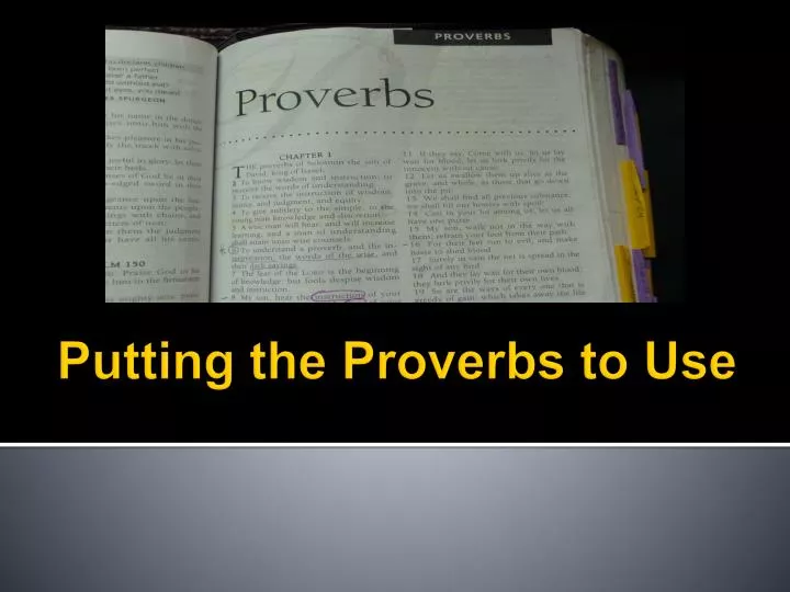 putting the proverbs to use