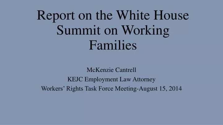 report on the white house summit on working families