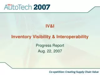 IV&amp;I Inventory Visibility &amp; Interoperability