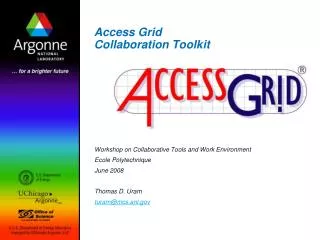 Access Grid Collaboration Toolkit
