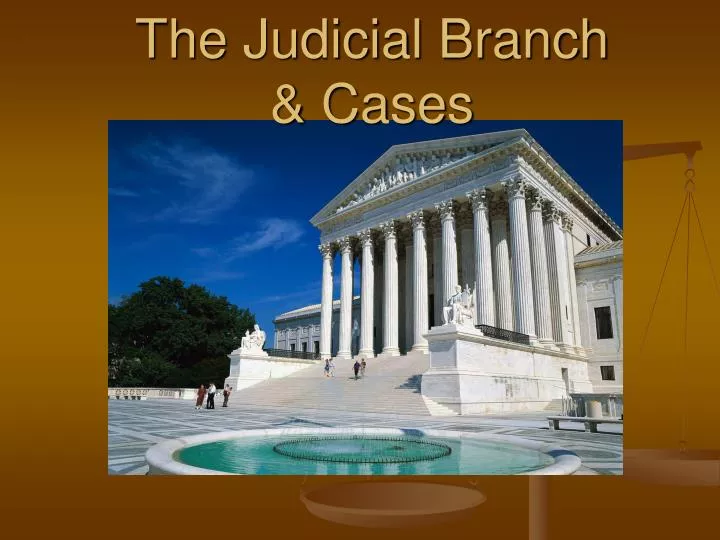 the judicial branch cases