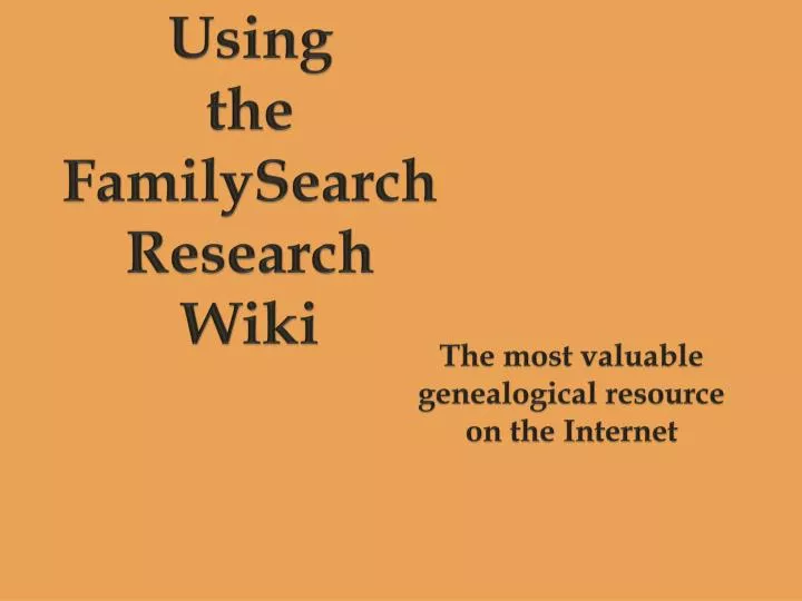 using the familysearch research wiki