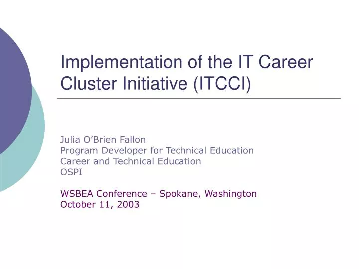 implementation of the it career cluster initiative itcci