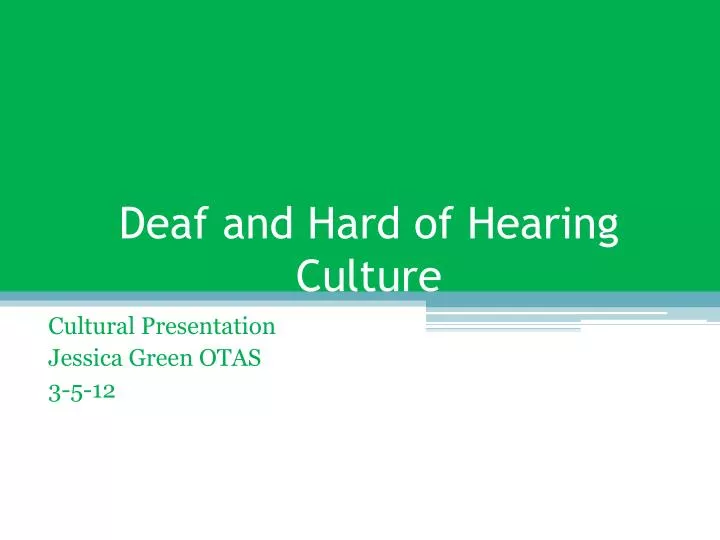 deaf and hard of hearing culture