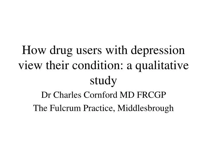 how drug users with depression view their condition a qualitative study