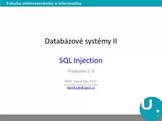 Databázové systémy II SQL Injection