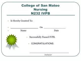 College of San Mateo Nursing N232 IVPB