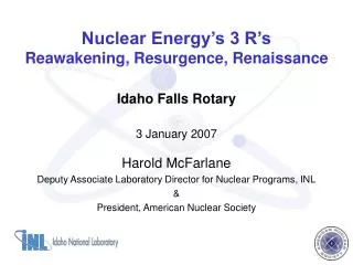 Nuclear Energy’s 3 R’s Reawakening, Resurgence, Renaissance