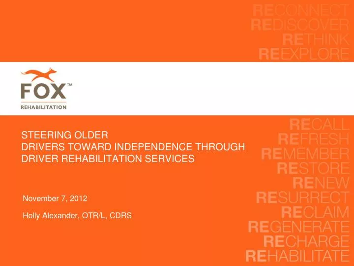 steering older drivers toward independence through driver rehabilitation services