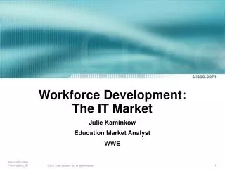Workforce Development: The IT Market