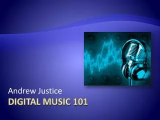 Digital music 101