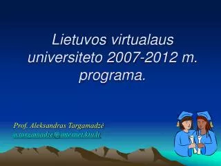 lietuvos virtualaus universiteto 2007 2012 m programa