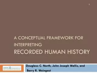 A Conceptual Framework for Interpreting Recorded Human History