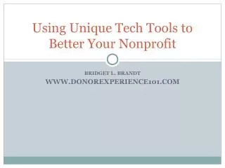 Using Unique Tech Tools to Better Your Nonprofit