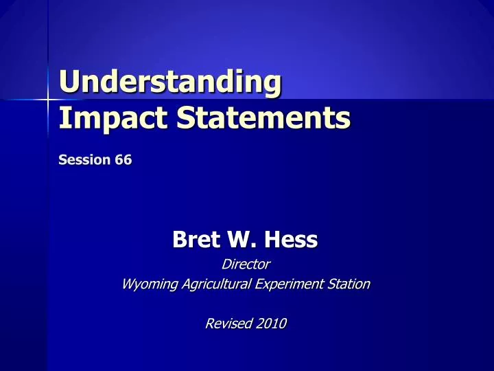 understanding impact statements session 66