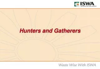 hunters and gatherers