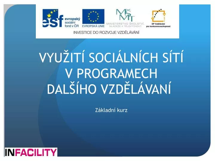 vyu it soci ln ch s t v programech dal ho vzd l van