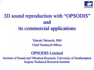 3D sound reproduction with “OPSODIS” and its commercial applications