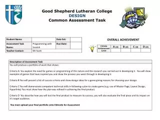 Good Shepherd Lutheran College DESIGN Common Assessment Task