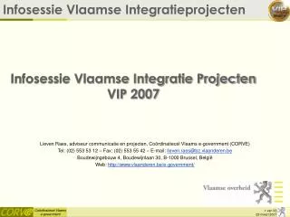 Infosessie Vlaamse Integratie Projecten VIP 2007