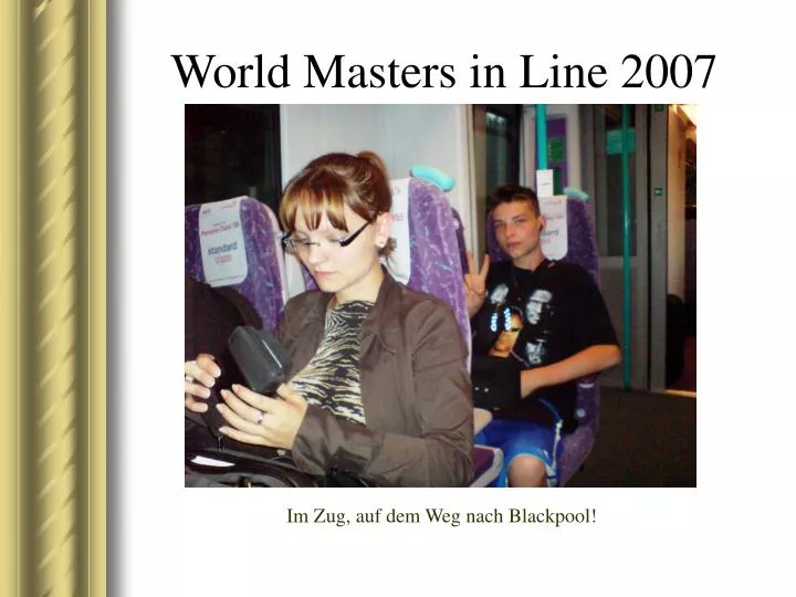 world masters in line 2007