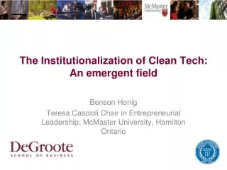 The Institutionalization of Clean Tech: An emergent field
