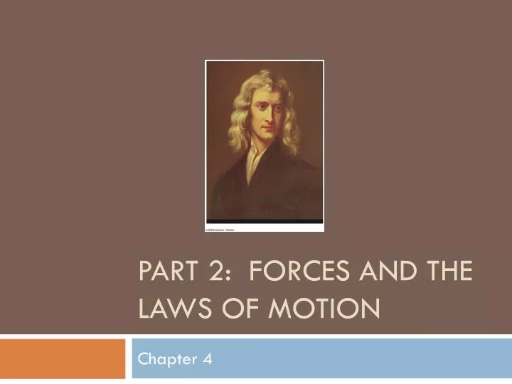 part 2 forces and the laws of motion