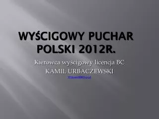 WYŚCIGOWY PUCHAR POLSKI 2012r.