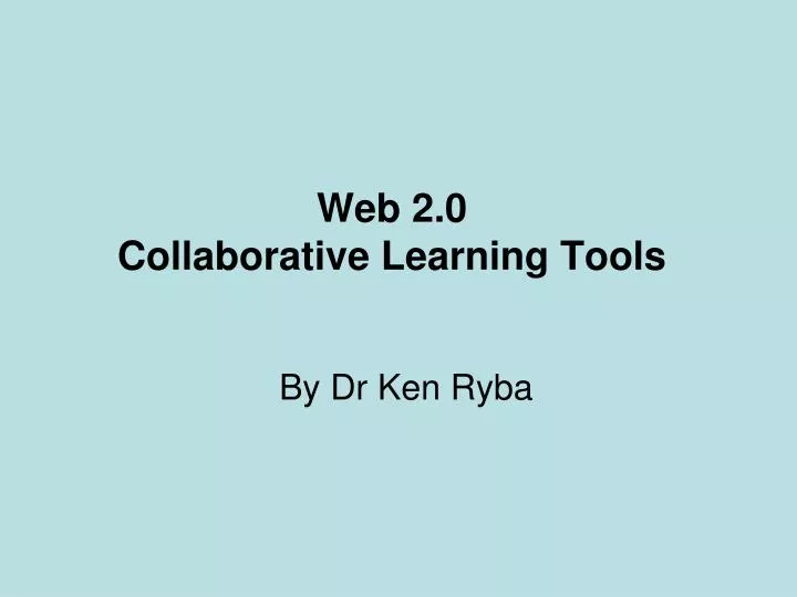 web 2 0 collaborative learning tools