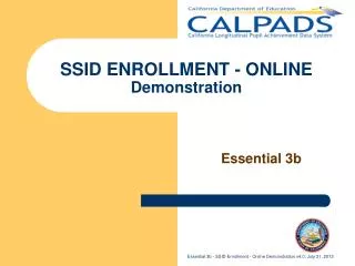 SSID ENROLLMENT - ONLINE Demonstration