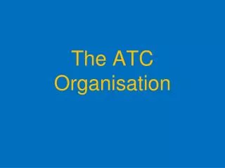 The ATC Organisation