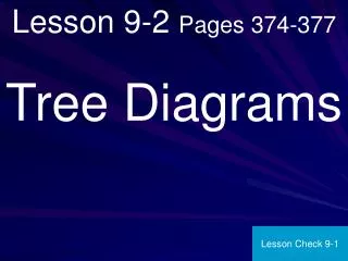 Lesson 9-2 Pages 374-377