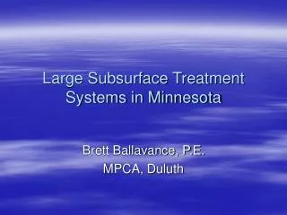Large Subsurface Treatment Systems in Minnesota