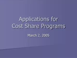 Applications for Cost Share Programs